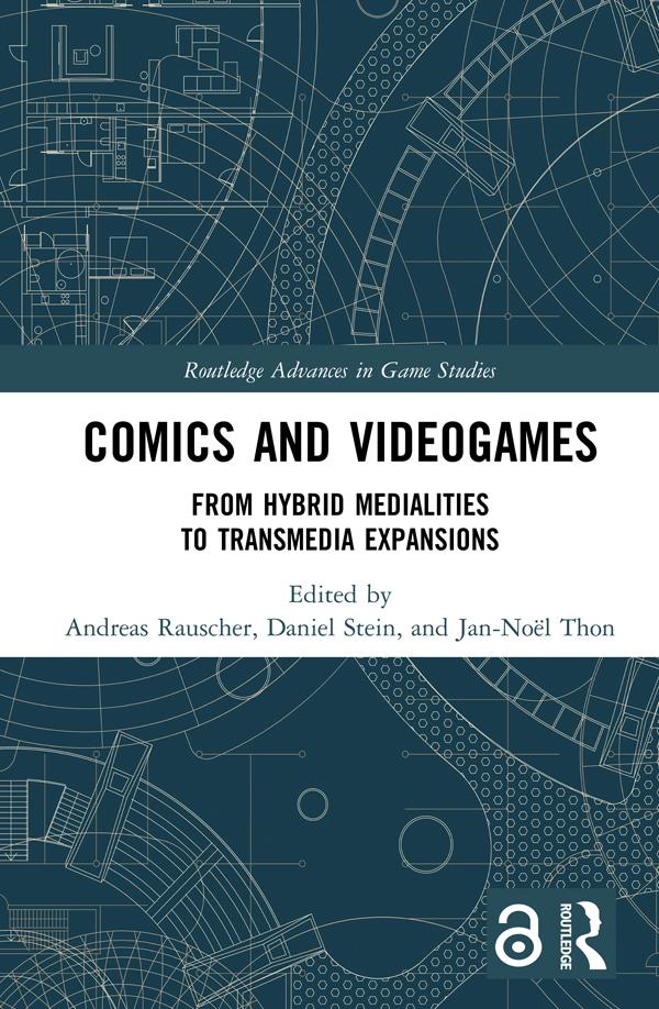 Comics and Videogames by Andreas Rauscher, Daniel Stein, Jan-Noël Thon