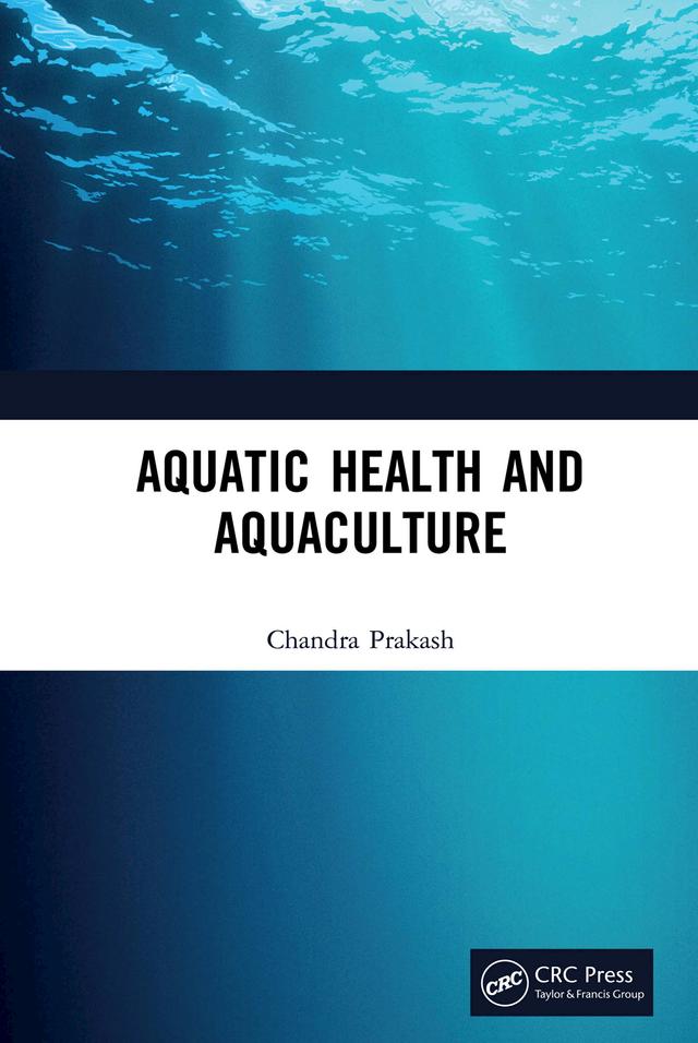 Aquatic Health and Aquaculture by Chandra Prakash