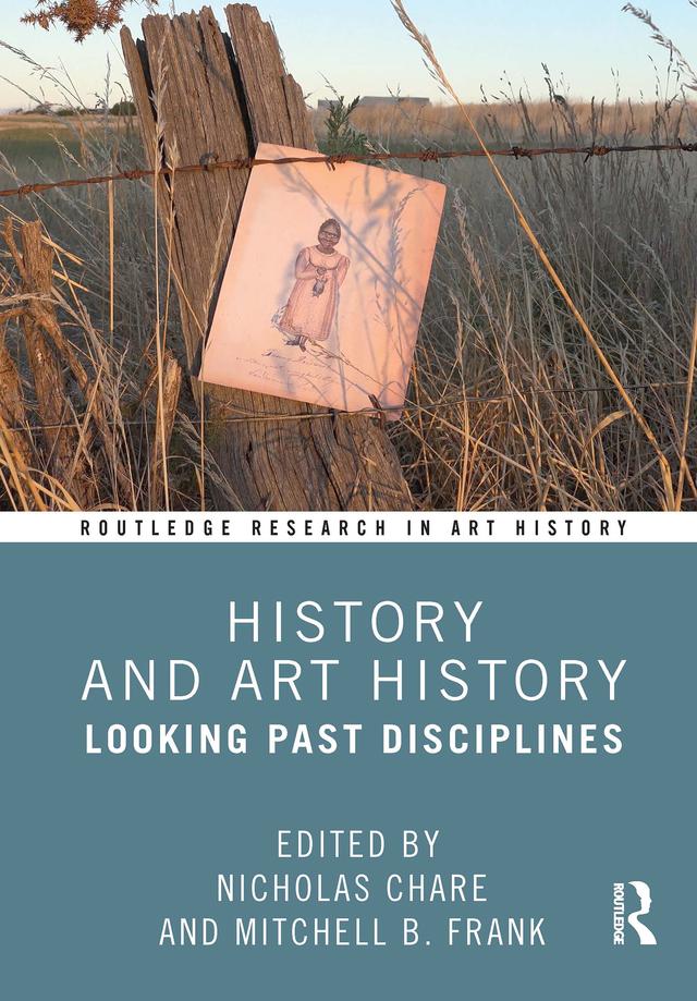 History and Art History by Mitchell B. Frank, Nicholas Chare