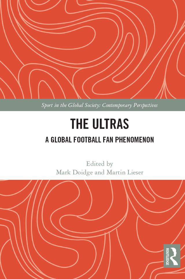 The Ultras by Mark Doidge, Martin Lieser