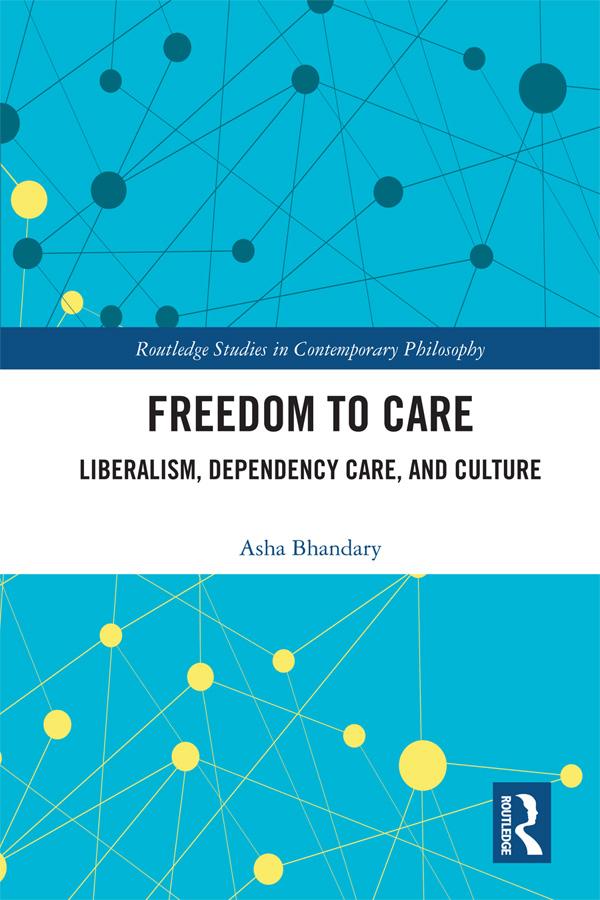 Freedom to Care by Asha Bhandary