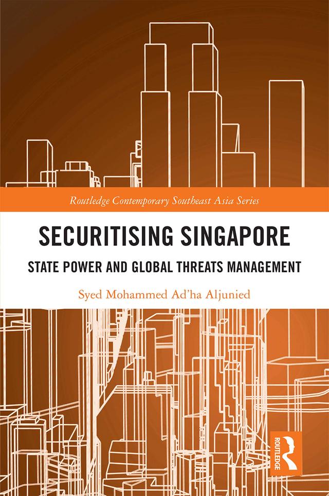 Securitising Singapore by Syed Mohammed Ad’ha Aljunied