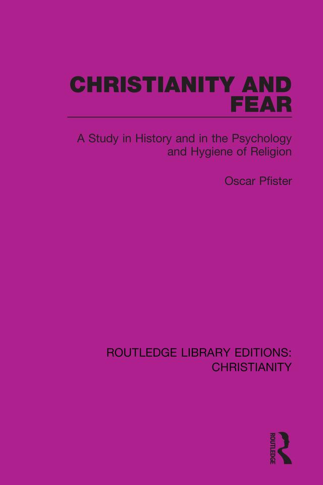 Christianity and Fear by Oscar Pfister