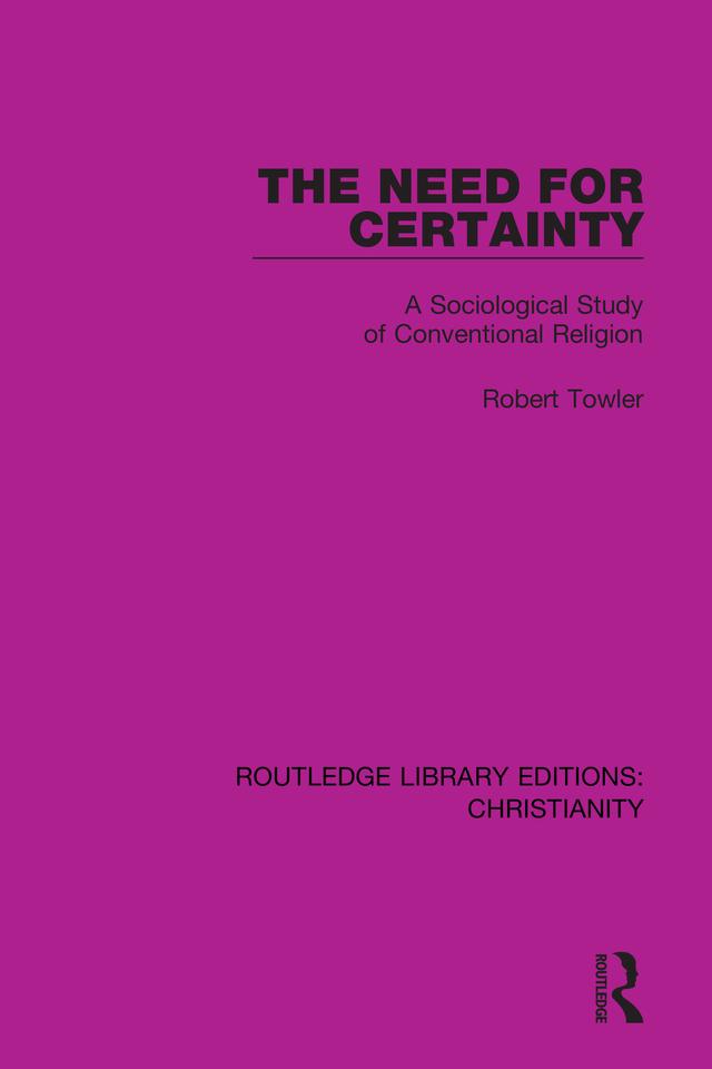 The Need for Certainty by Robert Towler