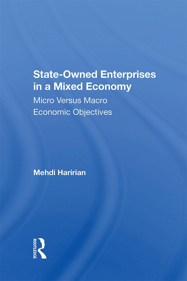 Stateowned Enterprises In A Mixed Economy by Mehdi Haririan