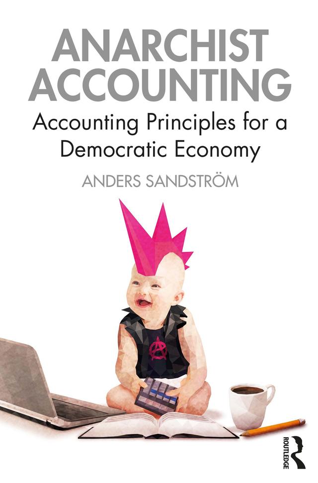 Anarchist Accounting by Anders Sandström