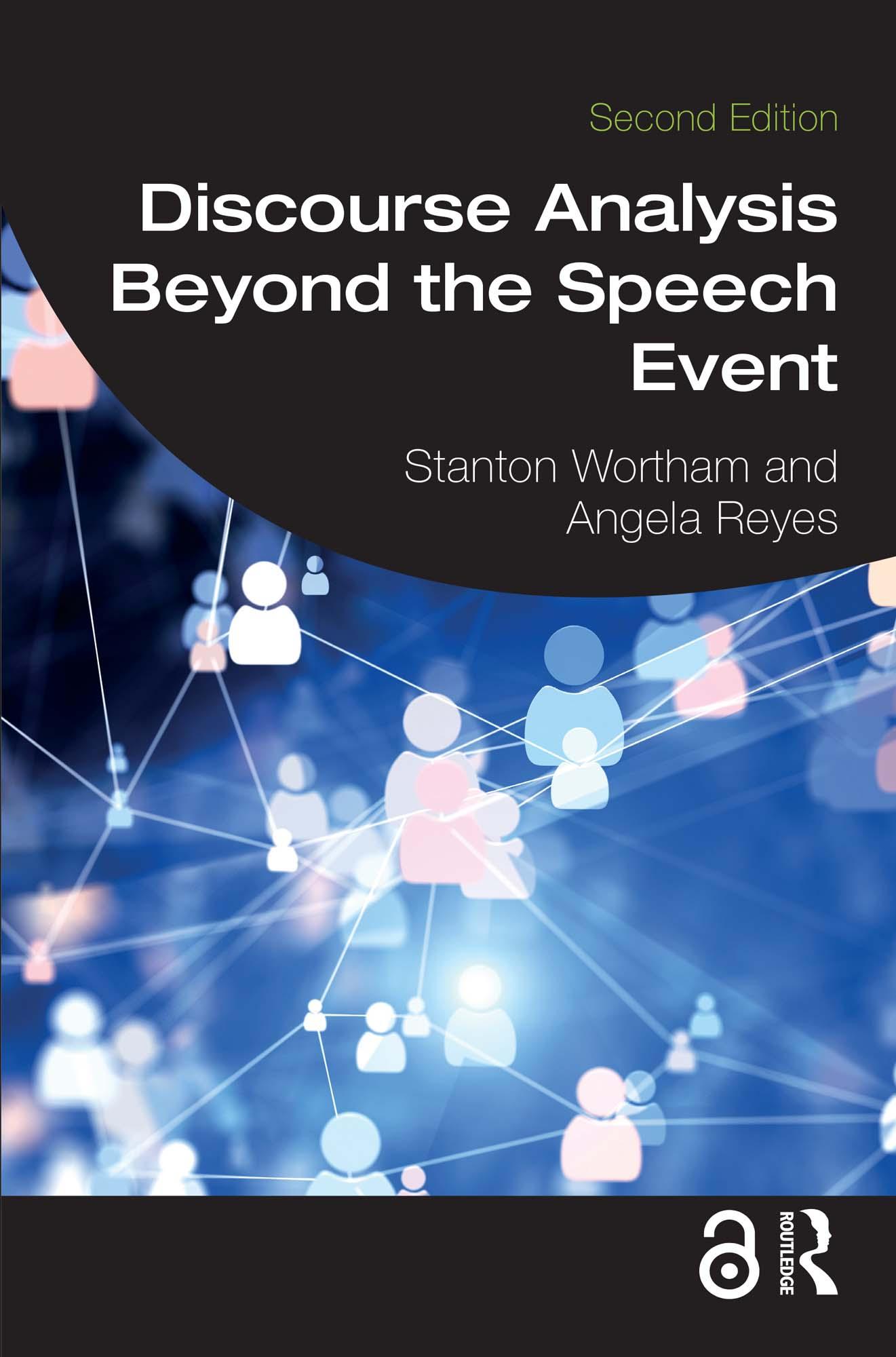 Discourse Analysis Beyond the Speech Event
