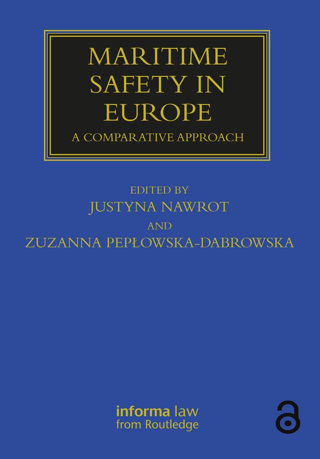 Maritime Safety in Europe by Justyna Nawrot, Zuzanna Pepłowska-Dąbrowska