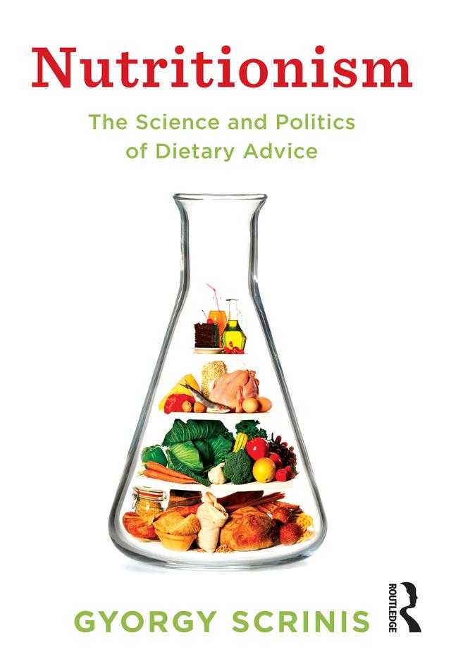 Nutritionism by Gyorgy Scrinis