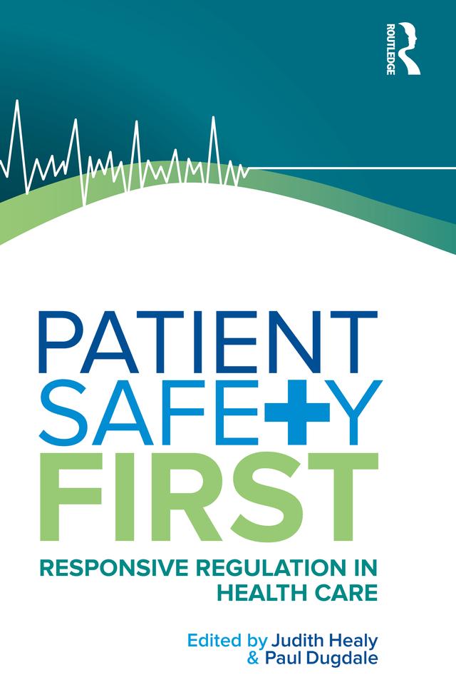 Patient Safety First by Paul Dugdale