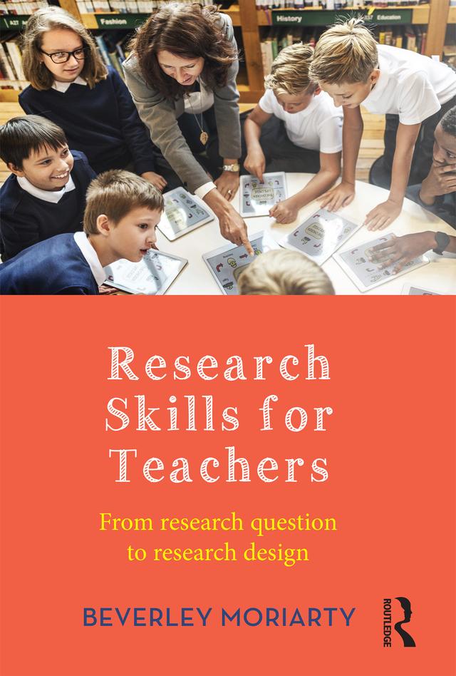 Research Skills for Teachers by Beverley Moriarty
