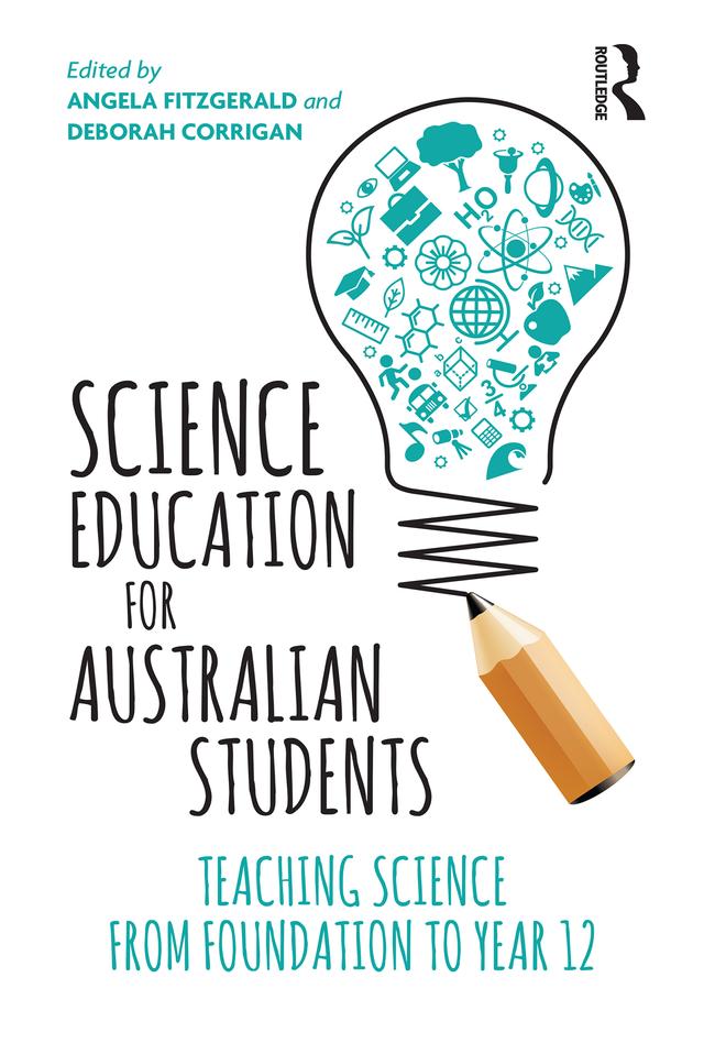 Science Education for Australian Students by Angela Fitzgerald, Deborah Corrigan
