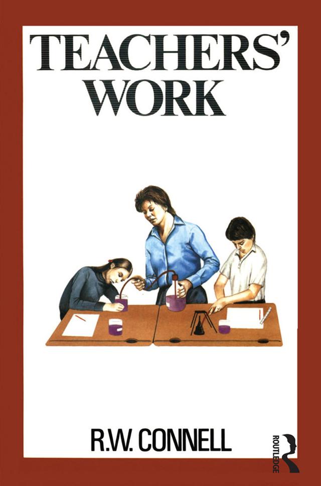 Teachers' Work by RW Connell
