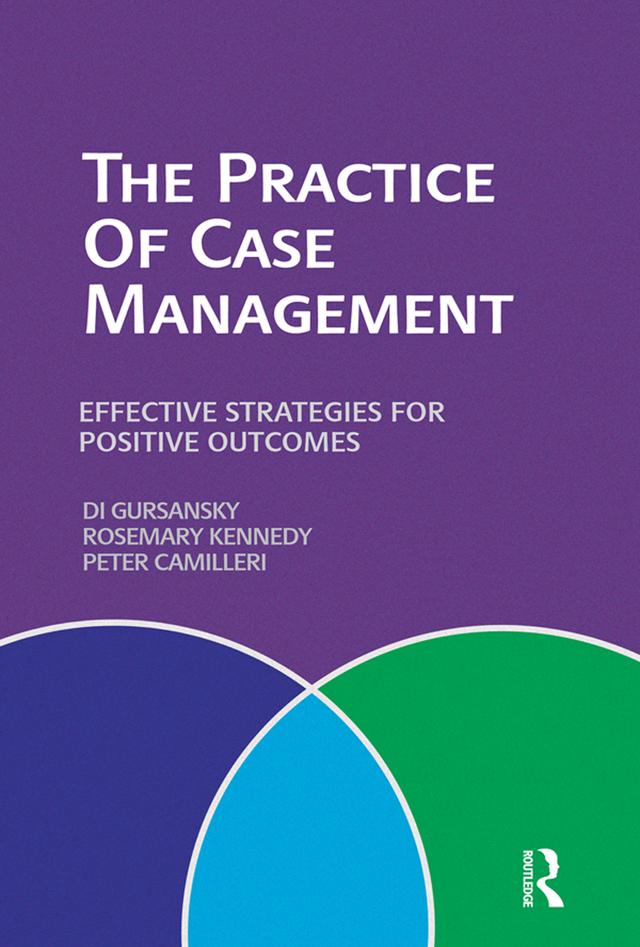 The Practice of Case Management by Peter Camilleri