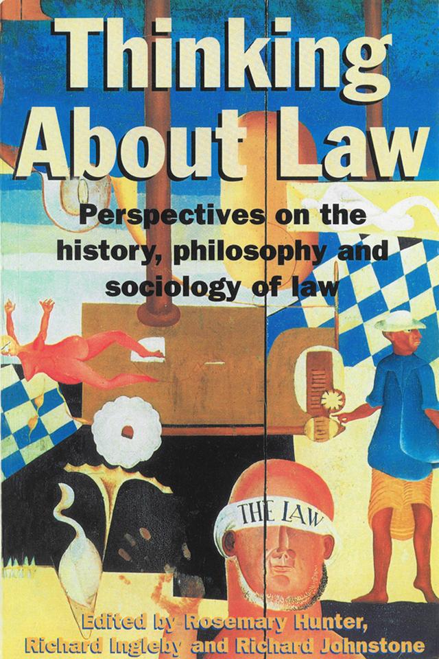 Thinking About Law by Richard Ingleby, Richard Johnstone, Rosemary Hunter