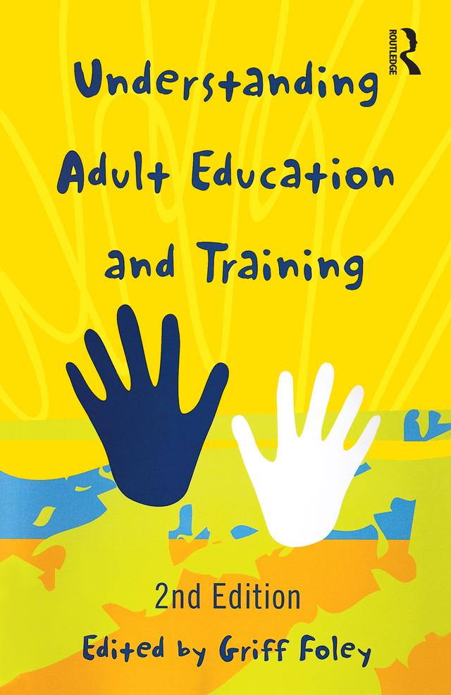 Understanding Adult Education and Training by Griff Foley