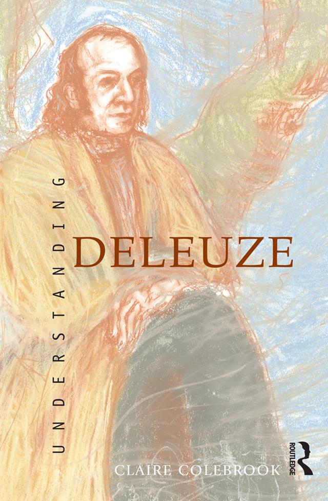 Understanding Deleuze by Claire Colebrook