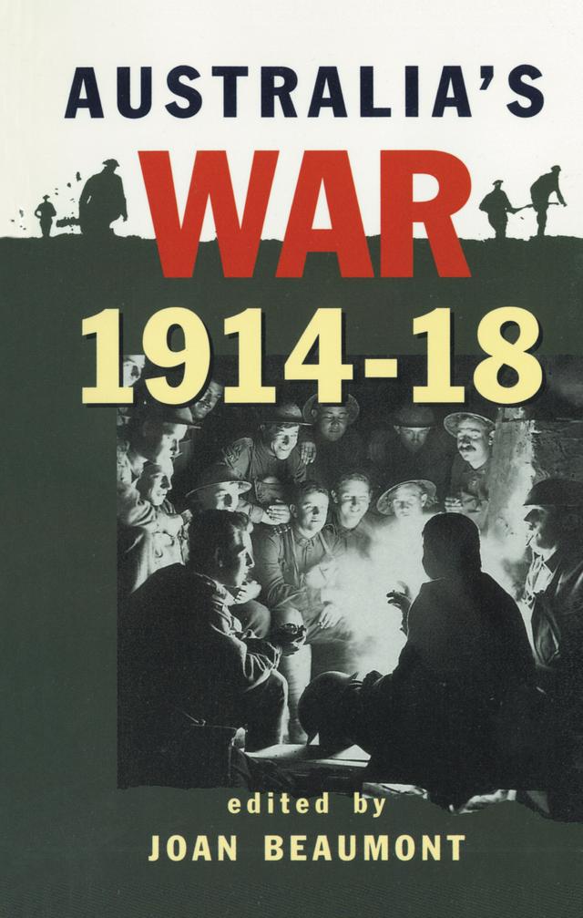 Australia's War 1914-18 by Joan Beaumont