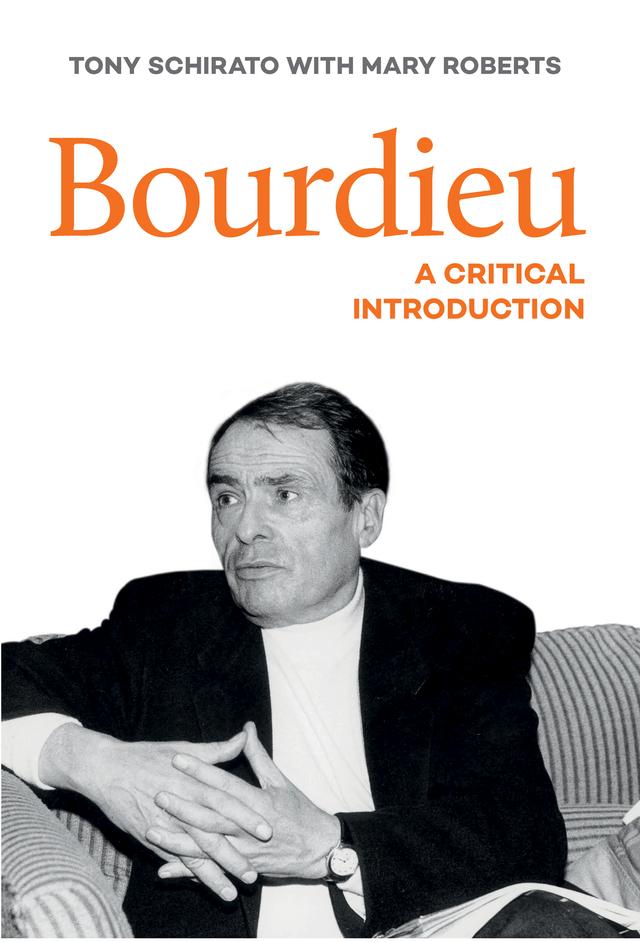 Bourdieu by Mary Roberts, Tony Schirato
