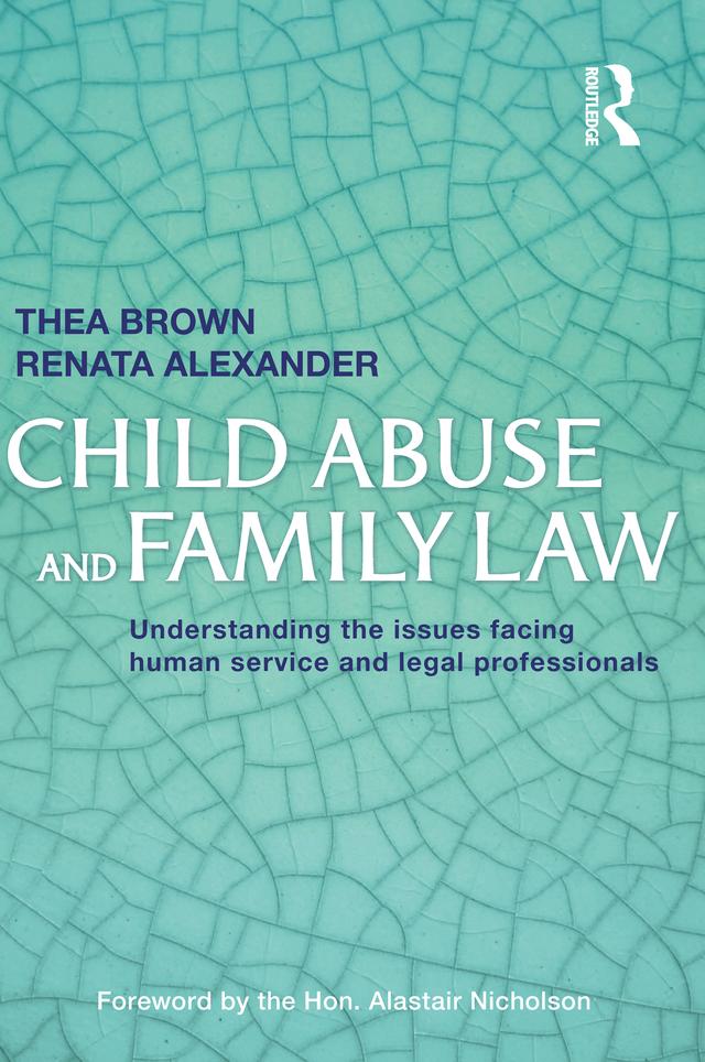 Child Abuse and Family Law by Thea Brown