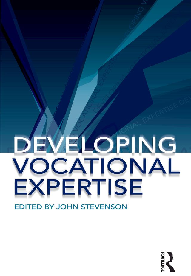 Developing Vocational Expertise by John Stevenson
