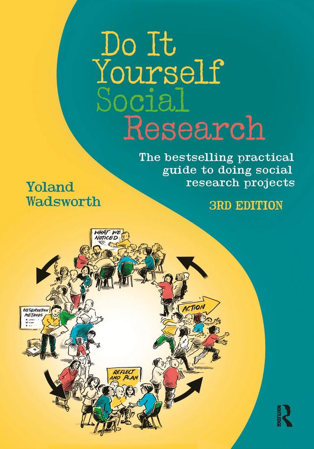 Do It Yourself Social Research by Yoland Wadsworth