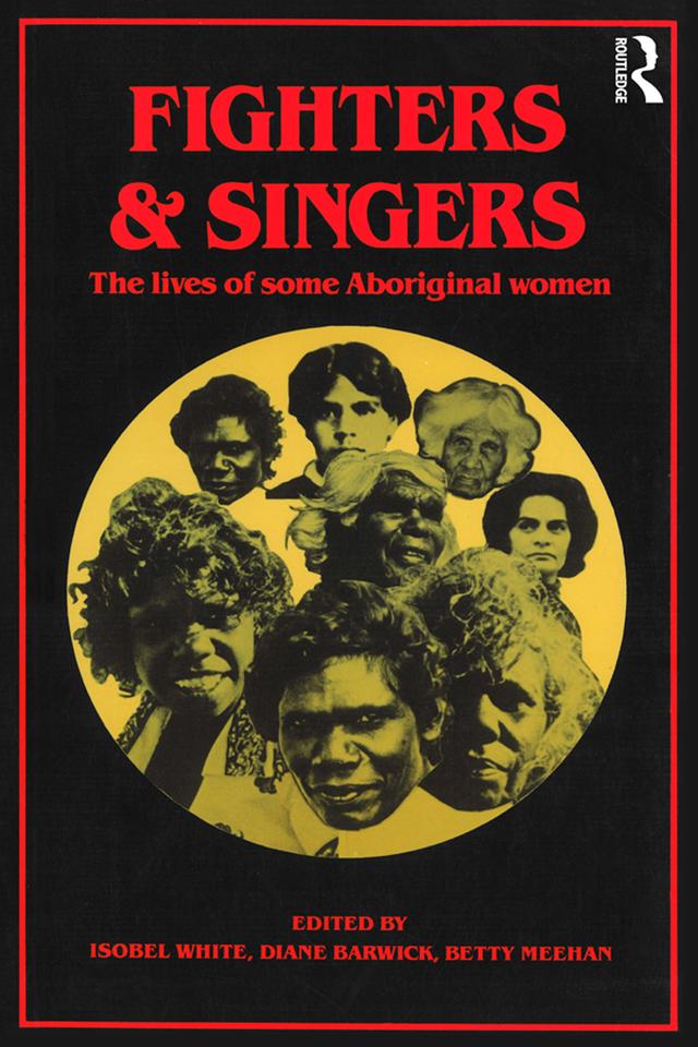 Fighters and Singers by Betty Meehan, Diane Barwick, Isobel White
