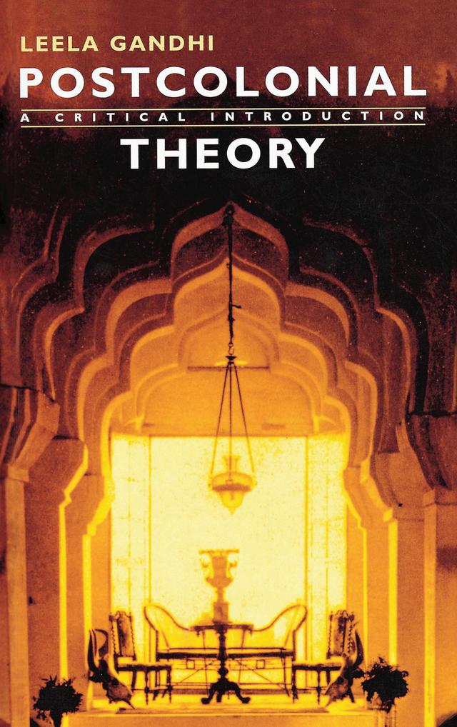 Postcolonial Theory by Leela Gandhi