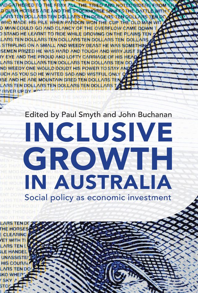 Inclusive Growth in Australia by John Buchanan