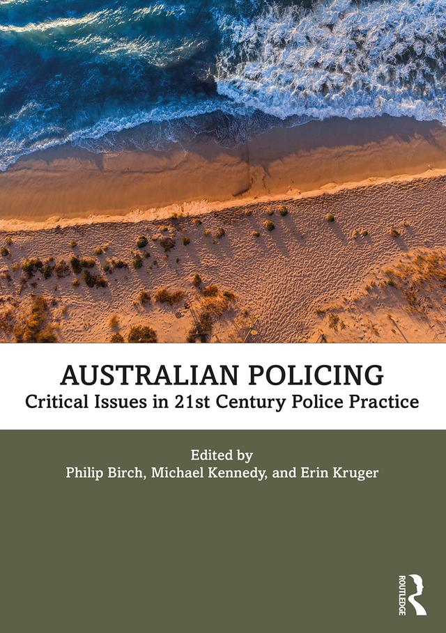 Australian Policing by Erin Kruger, Michael Kennedy, Philip Birch