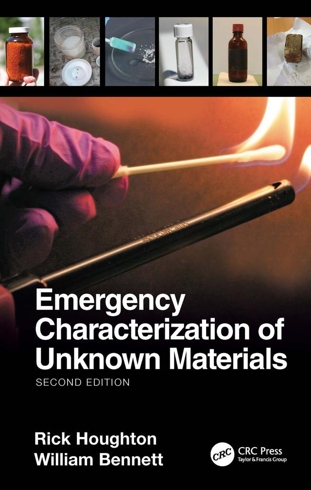 Emergency Characterization of Unknown Materials by Rick Houghton, William Bennett