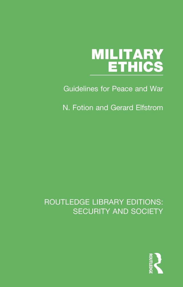 Military Ethics by Gerard Elfstrom, N. Fotion