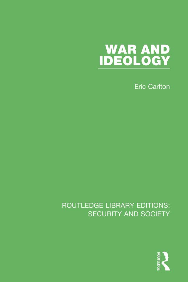War and Ideology by Eric Carlton