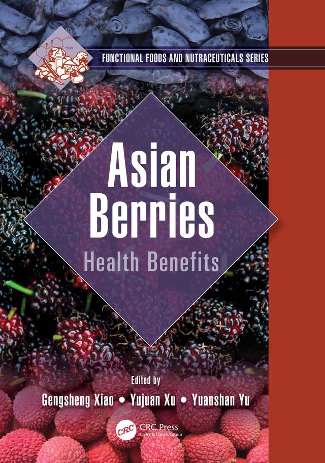 Asian Berries by Gengsheng Xiao, Yuanshan Yu, Yujuan Xu