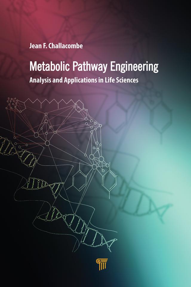 Metabolic Pathway Engineering by Jean F. Challacombe