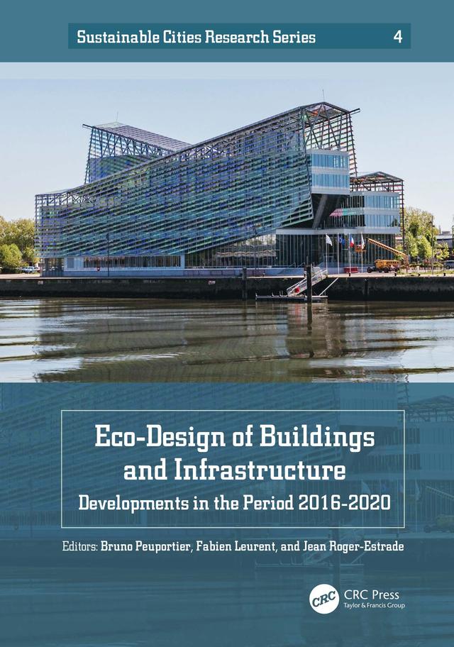 Eco-Design of Buildings and Infrastructure by Bruno Peuportier, Fabien Leurent, Jean Roger-Estrade