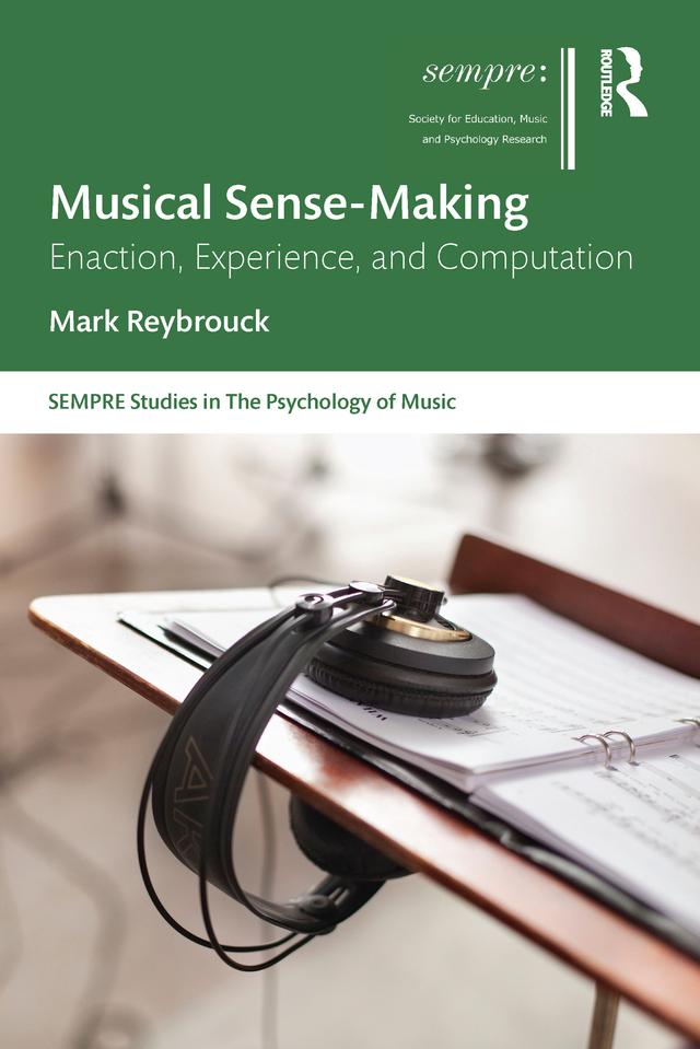 Musical Sense-Making by Mark Reybrouck