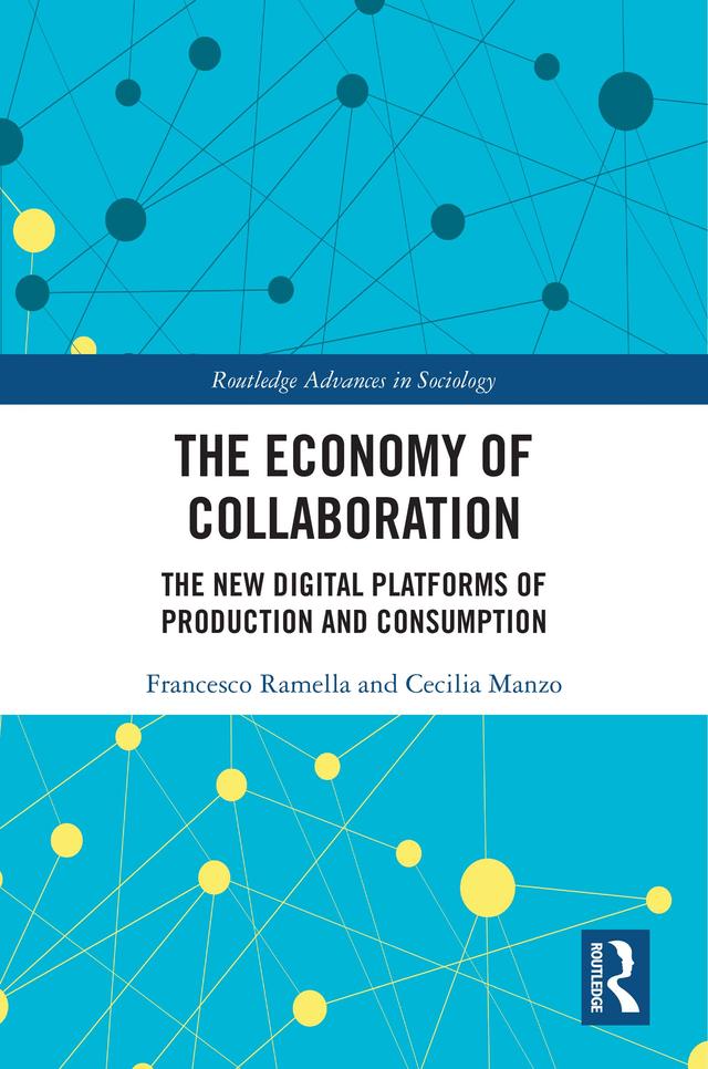 The Economy of Collaboration by Cecilia Manzo, Francesco Ramella