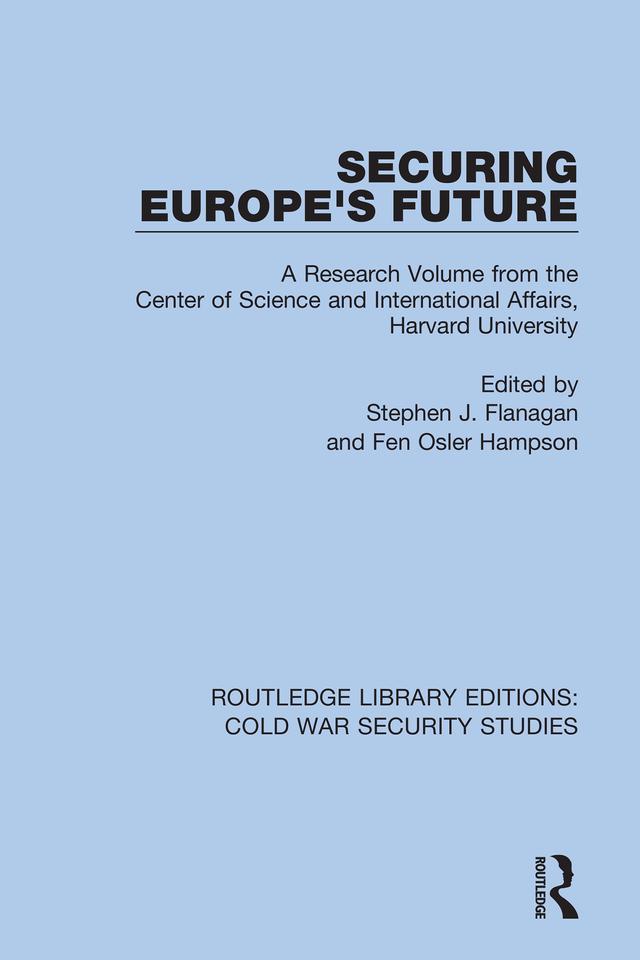Securing Europe's Future by Fen Osler Hampson, Stephen J. Flanagan