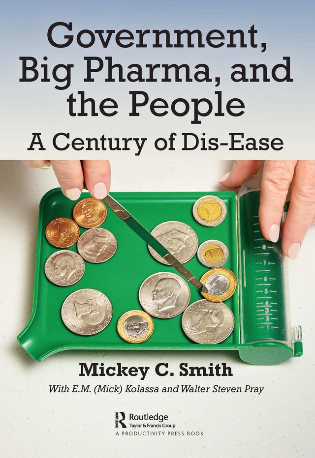 Government, Big Pharma, and The People by Mickey Smith