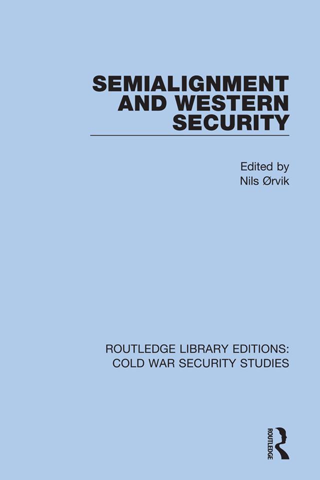 Semialignment and Western Security by Nils Ørvik