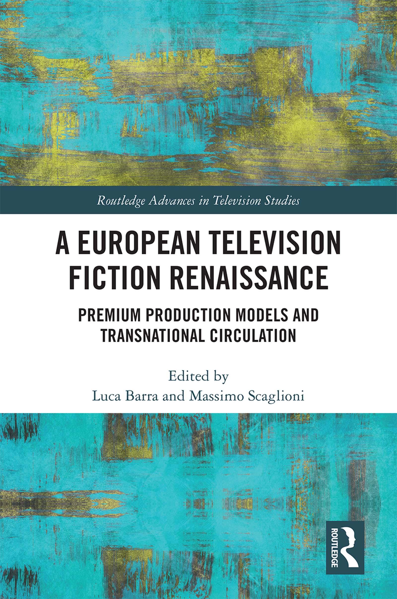 A European Television Fiction Renaissance