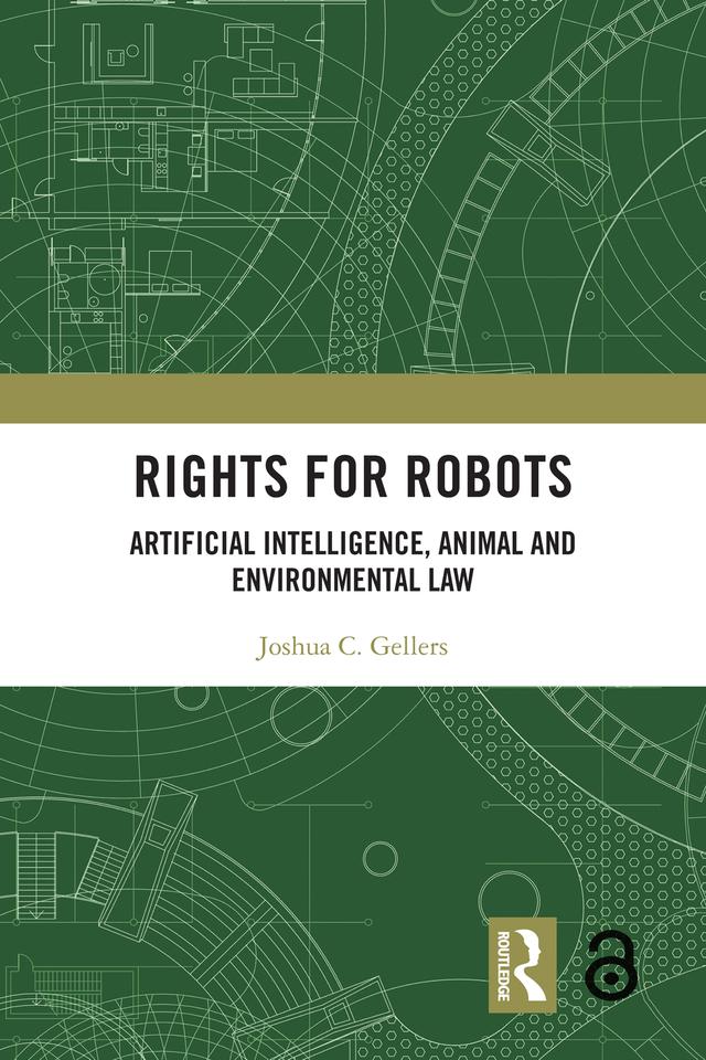 Rights for Robots by Joshua C. Gellers