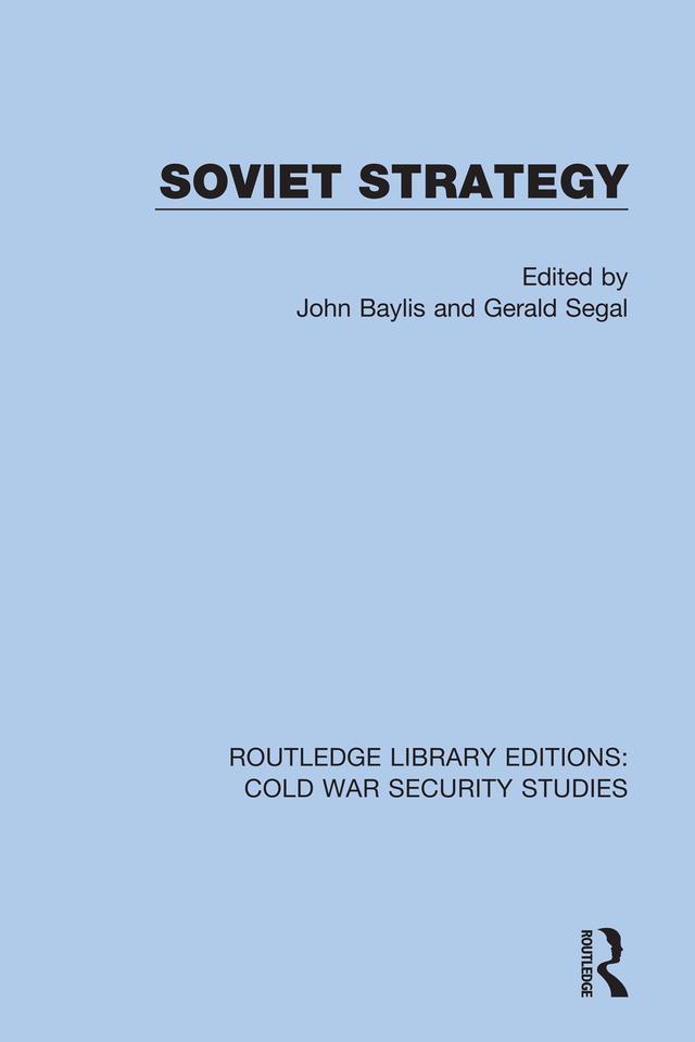 Soviet Strategy by Gerald Segal, John Baylis