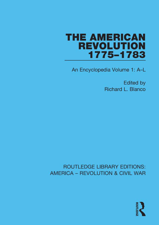 The American Revolution 1775–1783 by Richard L. Blanco