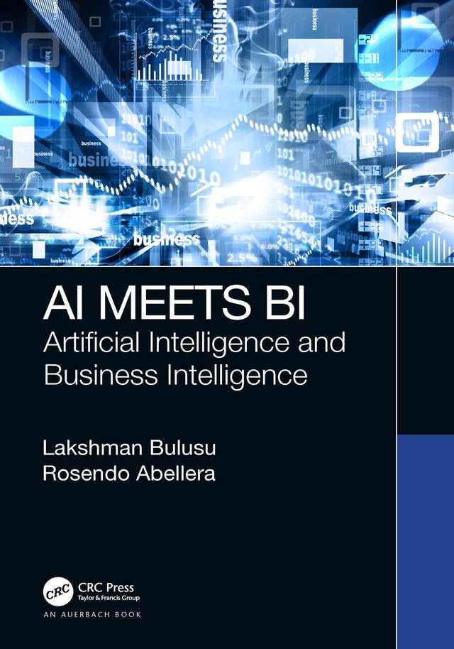 AI Meets BI by Lakshman Bulusu, Rosendo Abellera
