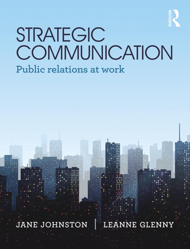 Strategic Communication by Jane Johnston, Leanne Glenny