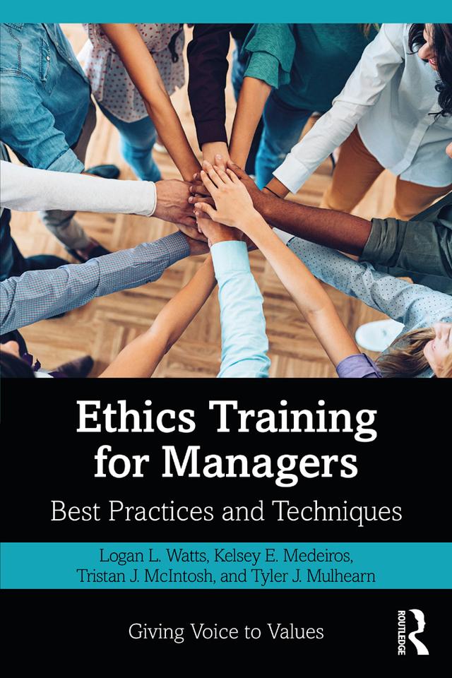 Ethics Training for Managers by Kelsey Medeiros, Logan Watts, Tristan McIntosh, Tyler Mulhearn