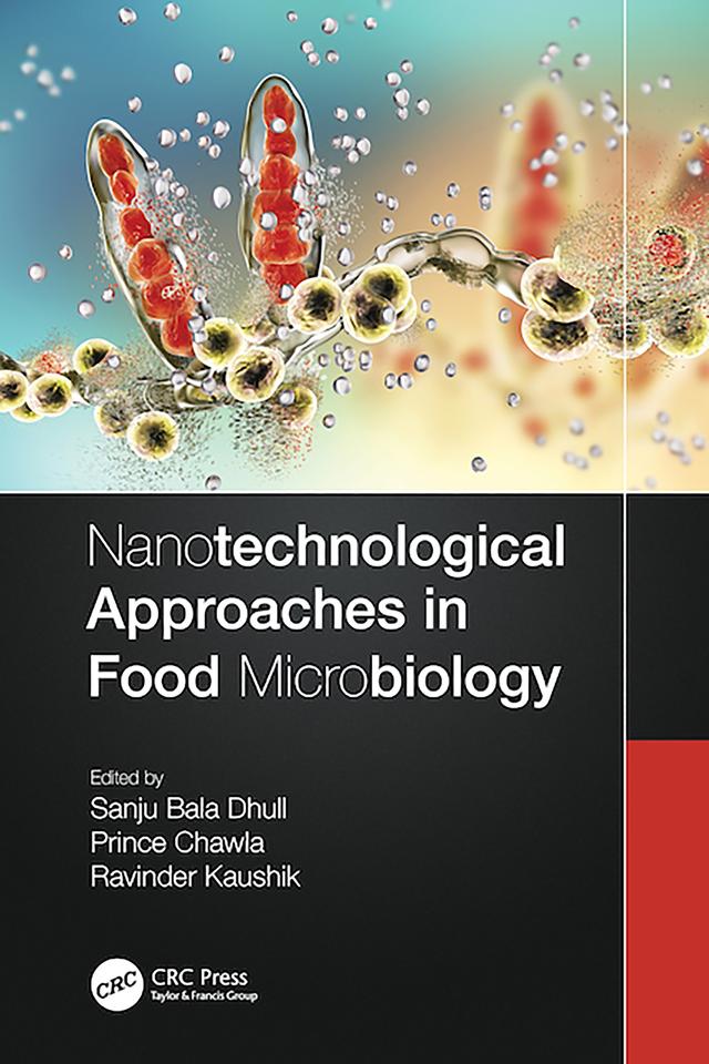 Nanotechnological Approaches in Food Microbiology by Prince Chawla, Ravinder Kaushik, Sanju Bala Dhull