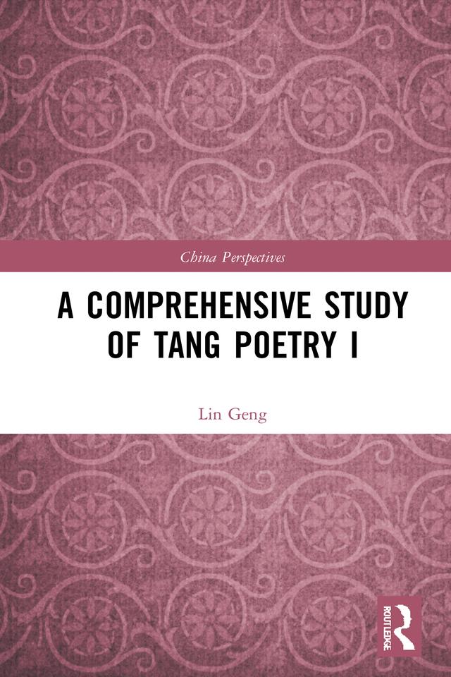A Comprehensive Study of Tang Poetry I by Lin Geng